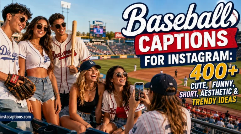 Baseball Captions for Instagram