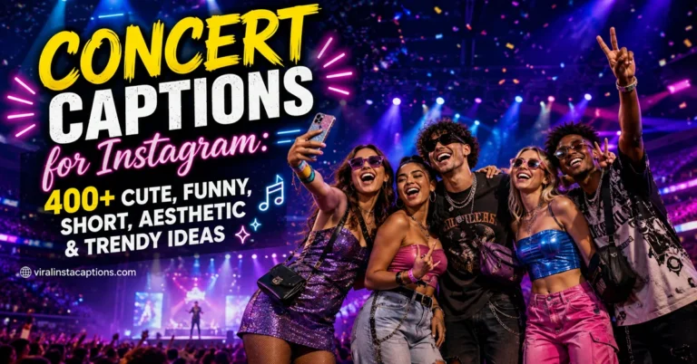 Concert Captions for Instagram