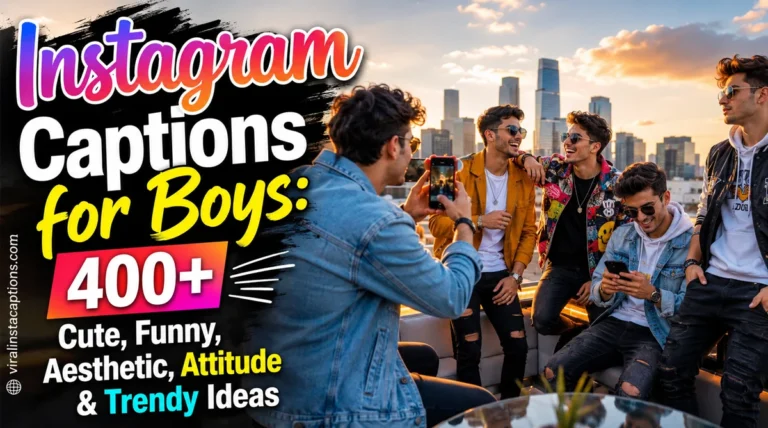 Instagram Captions for Boys