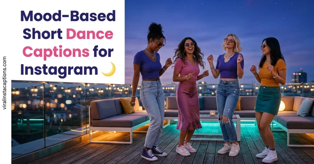 mood-short-dance-captions-for-instagram