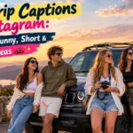 Road Trip Captions for Instagram