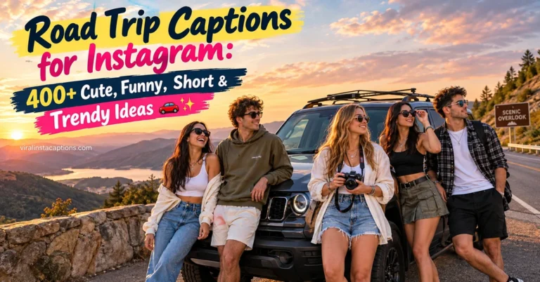Road Trip Captions for Instagram