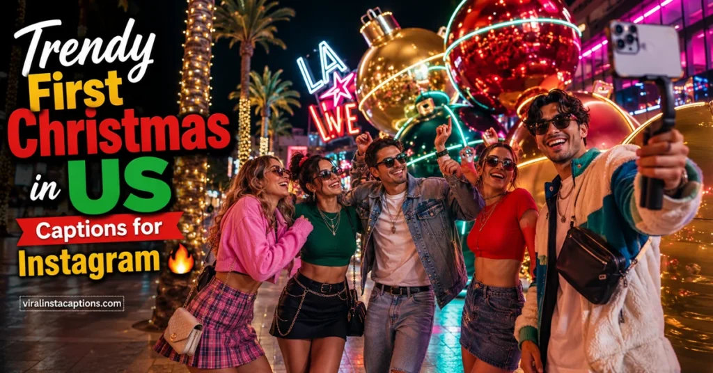 Trendy First Christmas in US Captions for Instagram